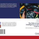 Exploring the Role of Software in Artificial Intelligence and Machine Learning